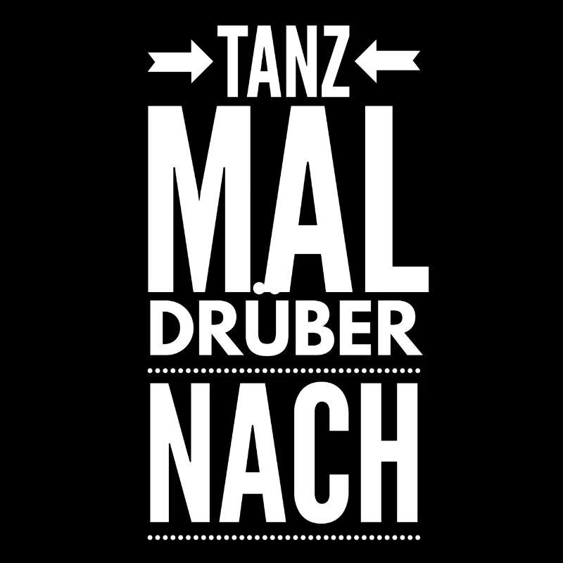 Tanz mal drüber nach