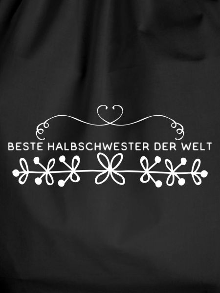 Beste Halbschwester Der Welt