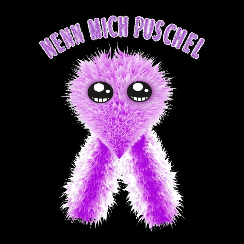 Nenn mich Puschel Flauschig süß Knuddelig