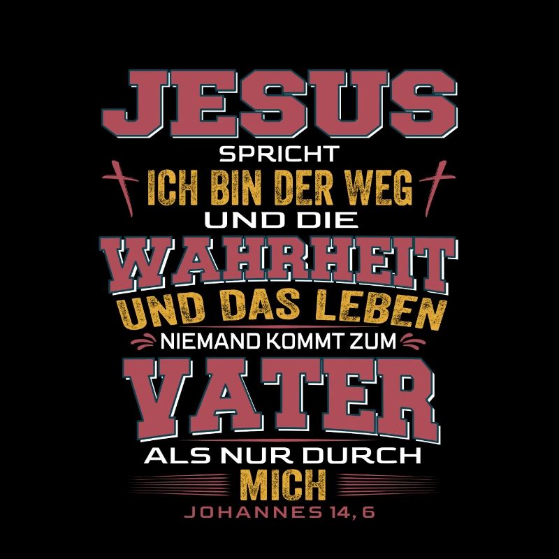 Jesus Christus Bibelvers Ich bin der Weg