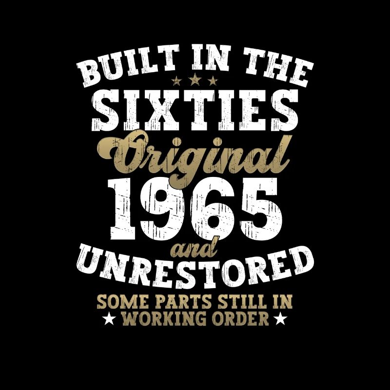 Built in the sixties 1965 57. Geburtstag Herren