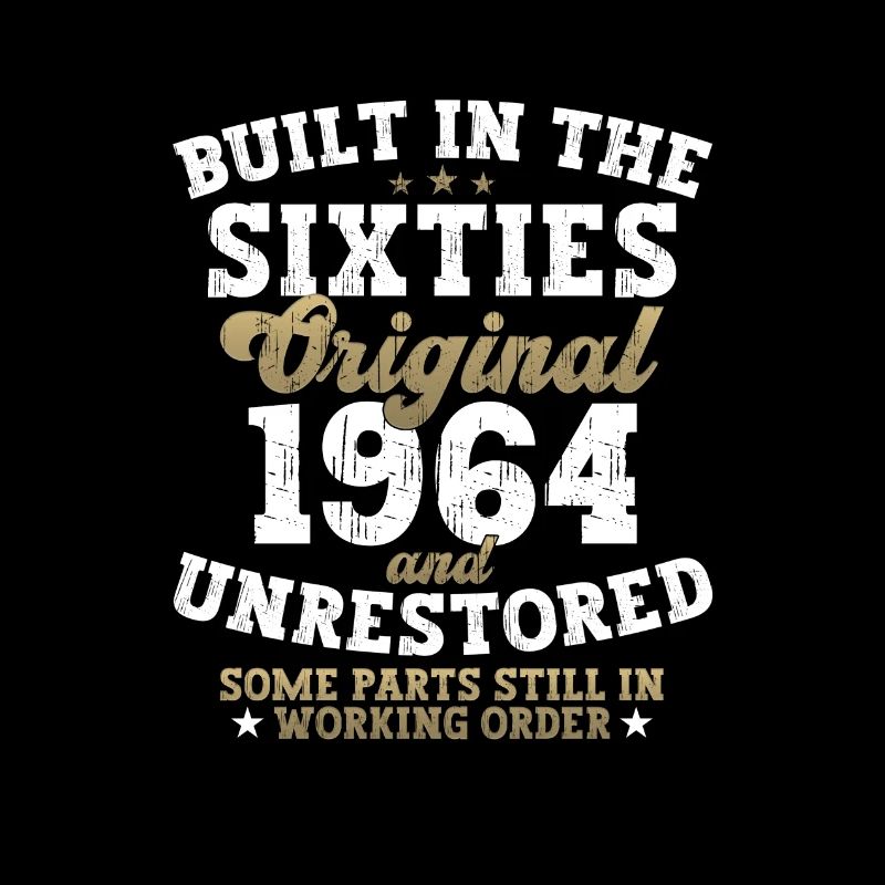 Built in the sixties 1964 58. Geburtstag Herren