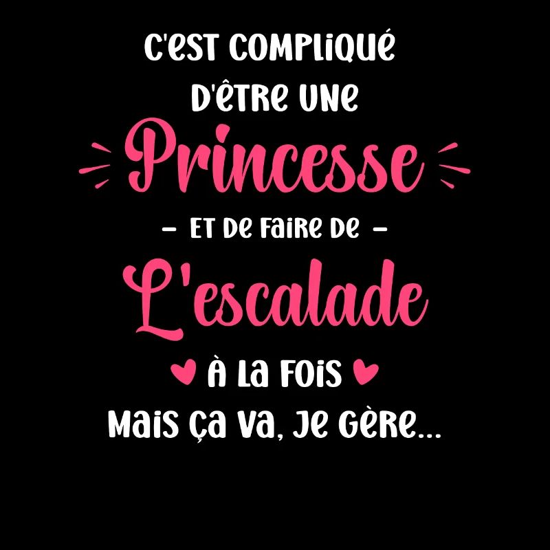 C'est Compliqué princesse et escalade