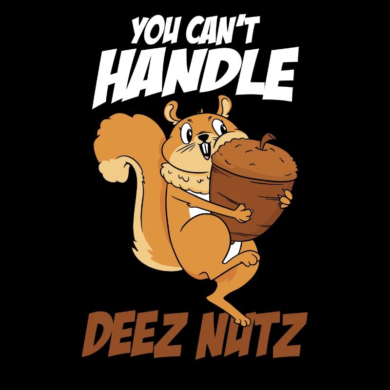 Sie k�nnen nicht mit Deez Nuts Eichh�rnchen lustig