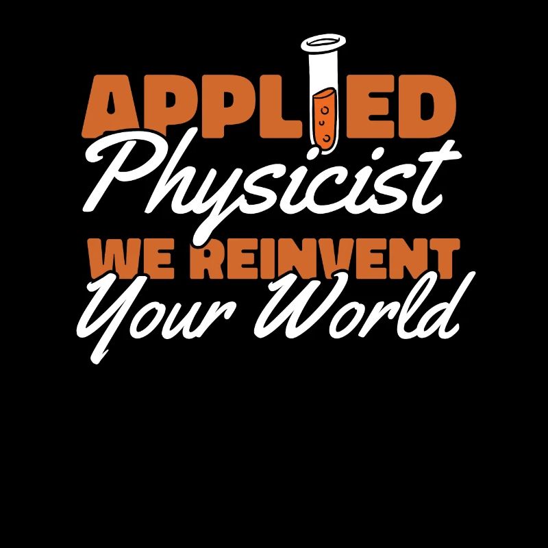 Physik Phyiker Cool Angewandte Physik