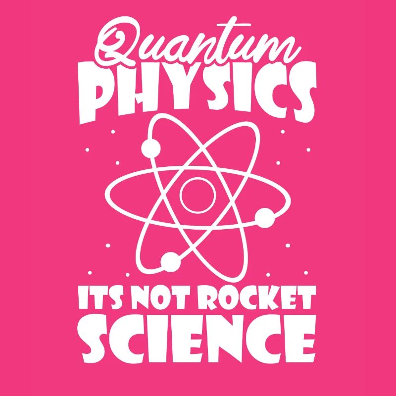 Physics Physicists Quantum Physics