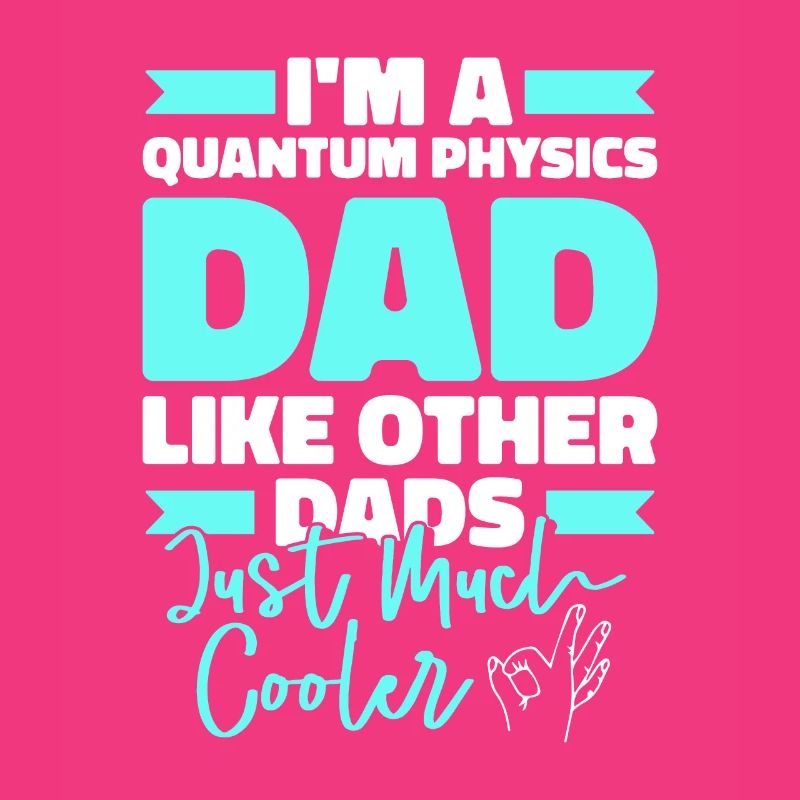 Physics Phyker Papa Quantum Physics