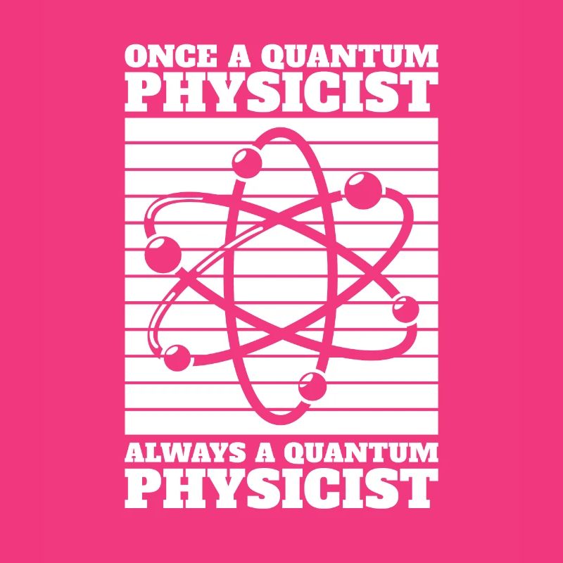 Physics Physicists Always Quantum Physics