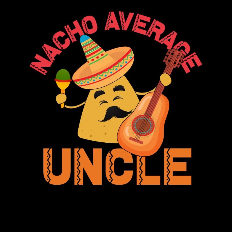 Nacho Durchschnittlicher Onkel Cinco de Mayo Onkel