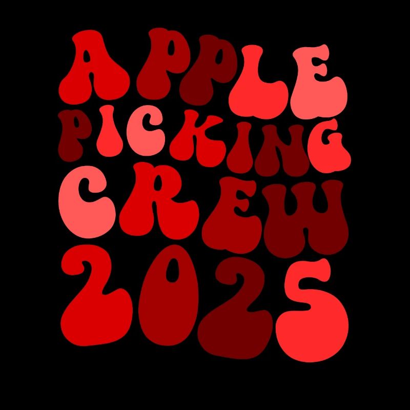 Apple Picking Crew 2025 Orchard Apple Picking Crew