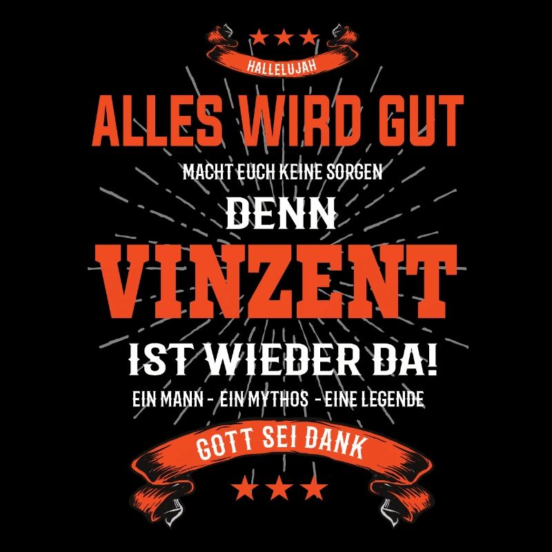 Alles wird gut denn Vinzent Ist da Outfit