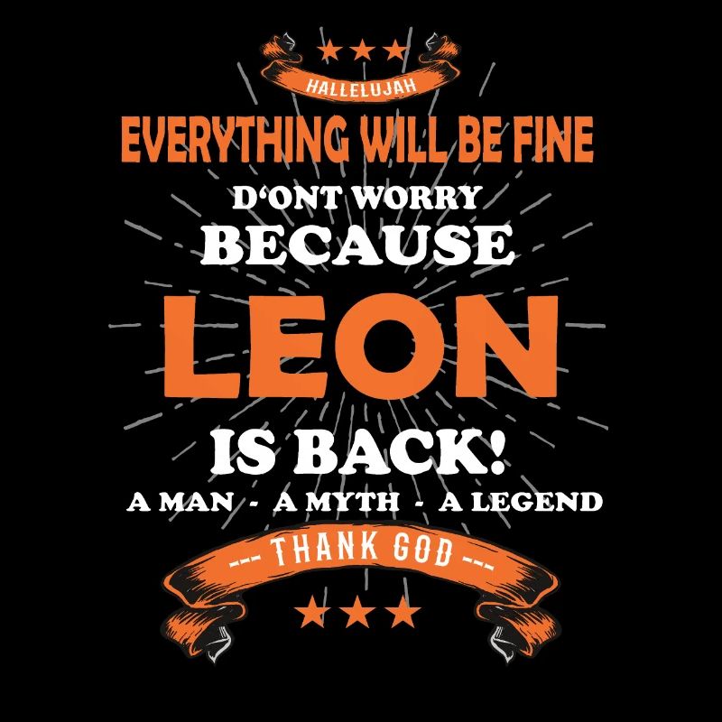 Everything will be fine Leon Is back