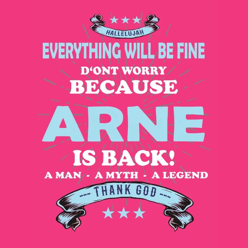Everything will be fine Arne Is back