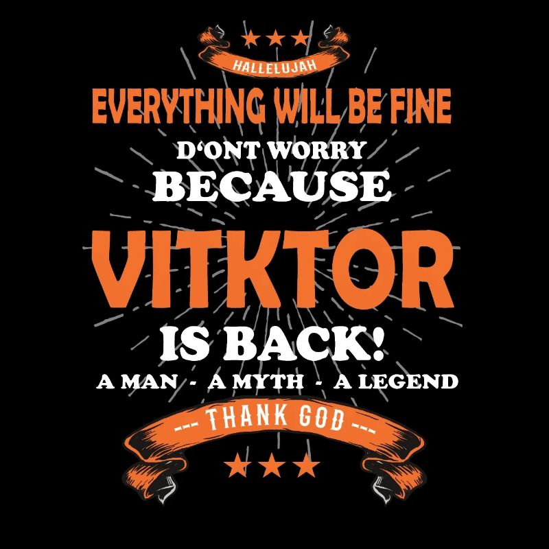 Everything will be fine Viktor Is back