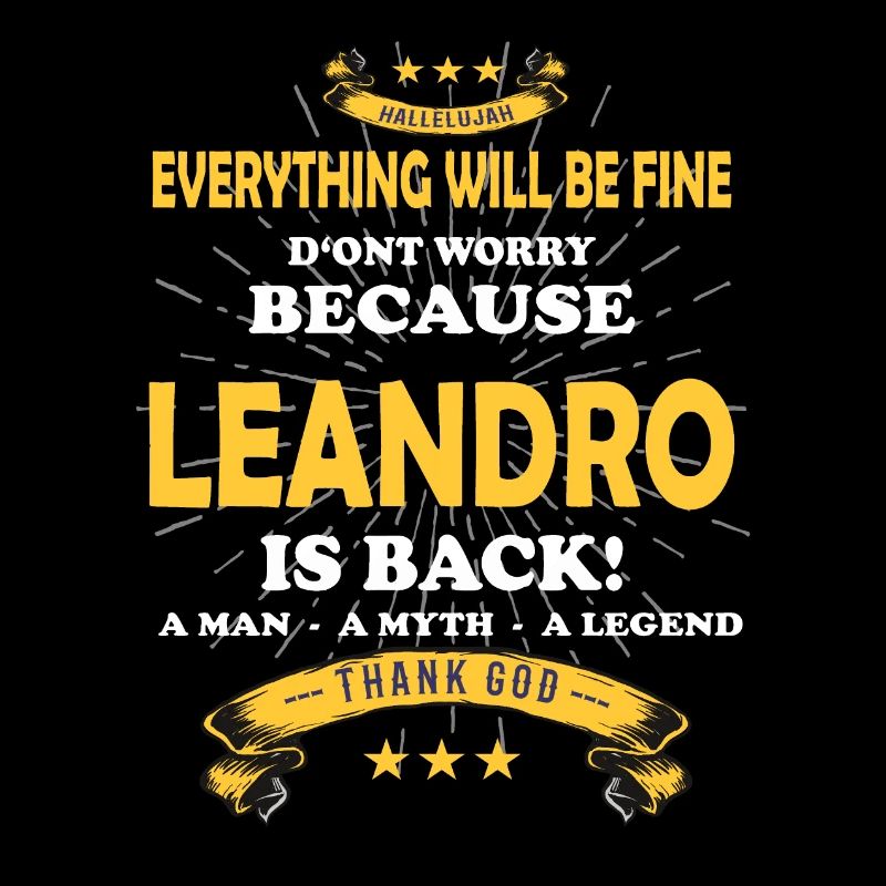 Everything will be fine Leandro Is back