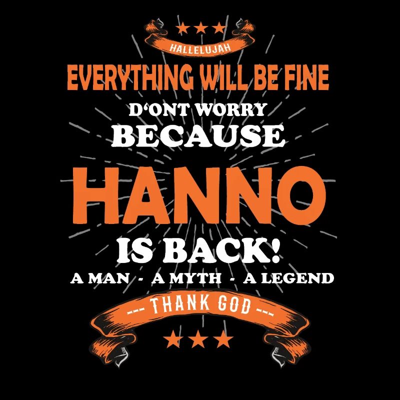 Everything will be fine Hanno Is back