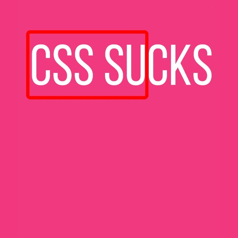 CSS ist zum Kotzen der CSS-Programmierung