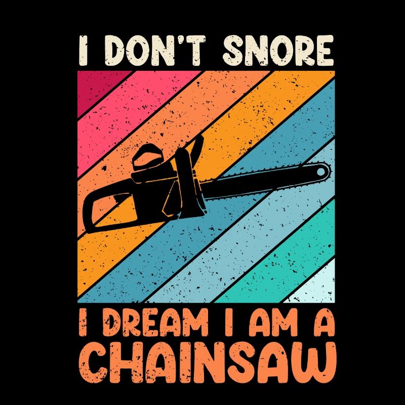 Chainsaw Snoring Funny