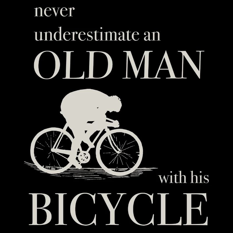 never underestimate an old man