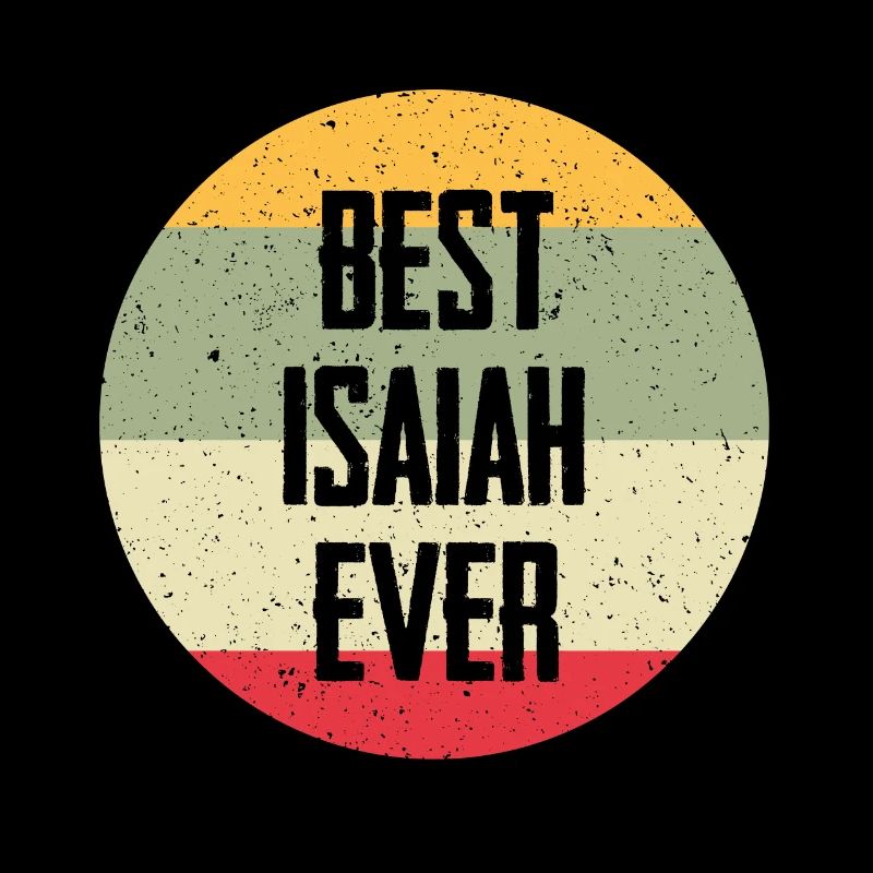Best Isaiah Ever