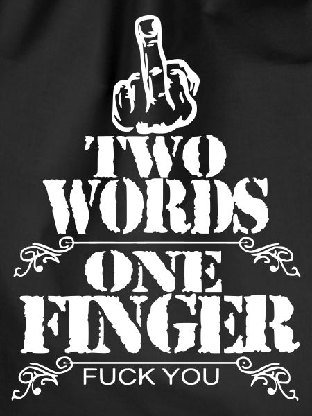 TWO WORDS ONE FINGER