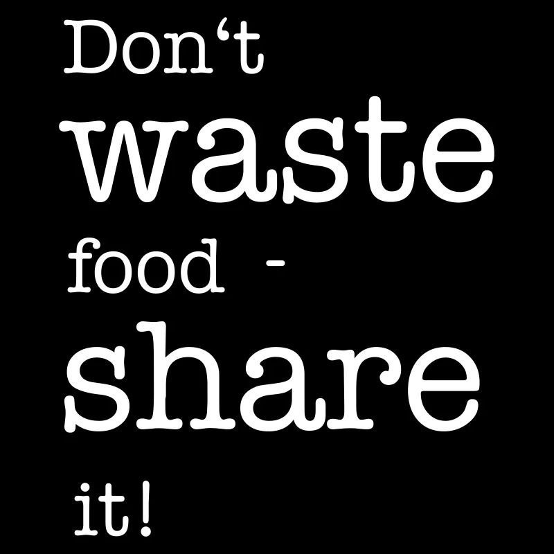 Dont Waste Food - share it