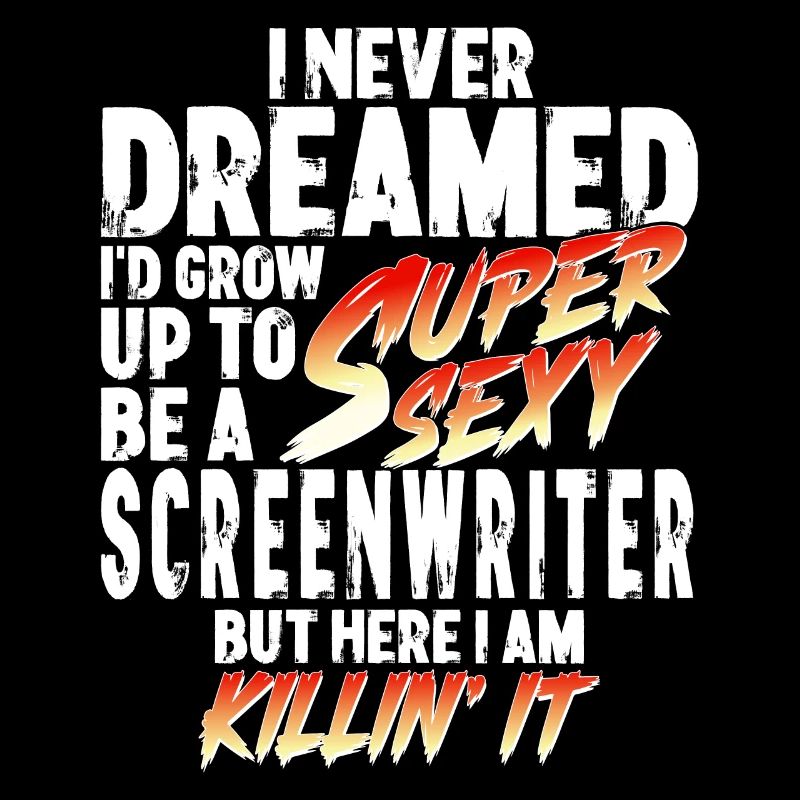 Super Sexy Screenwriter Screenwriter Gift