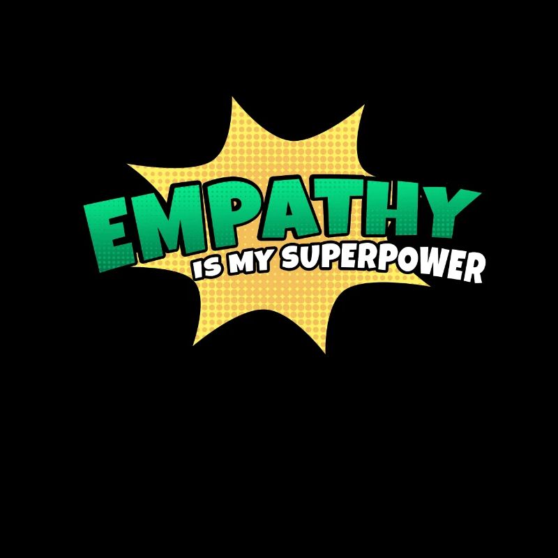 Empathy is my superpower