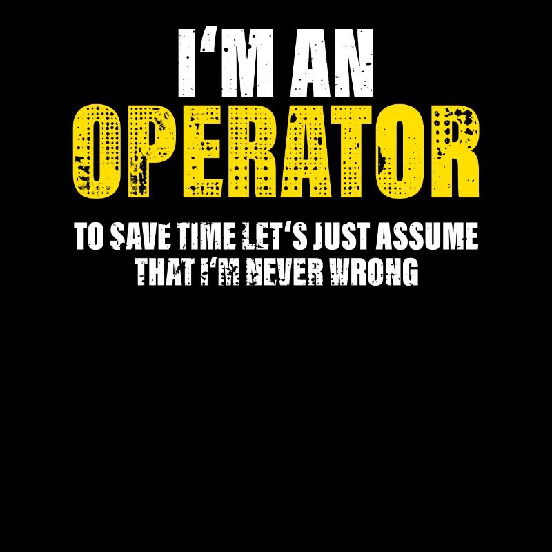 Operator Lustig Spruch Beruf Kollegen Geschenk