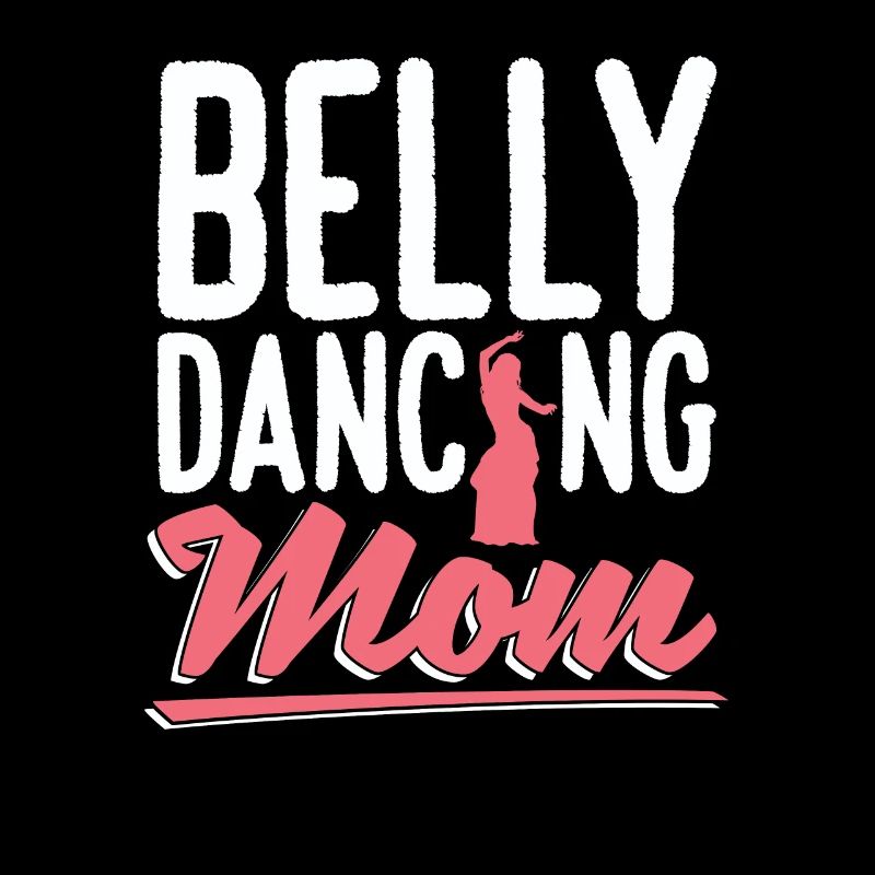 Belly Dance Mother For Belly Dancer