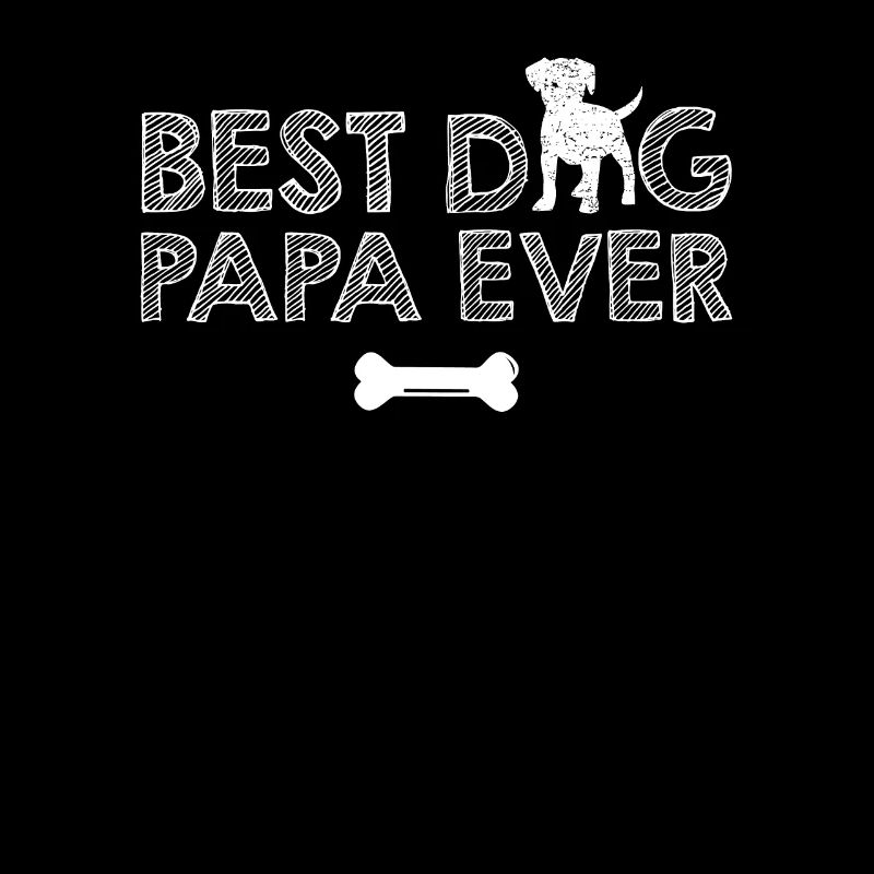 Bester Hundepapa aller Zeiten