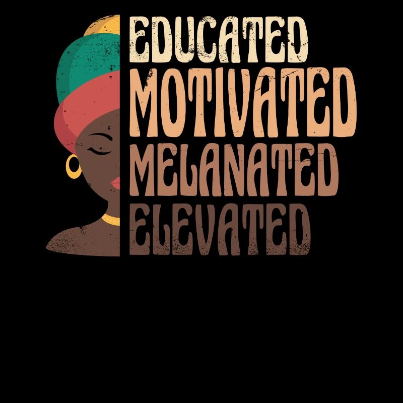 Educated, Motivated, Melanized, Proud