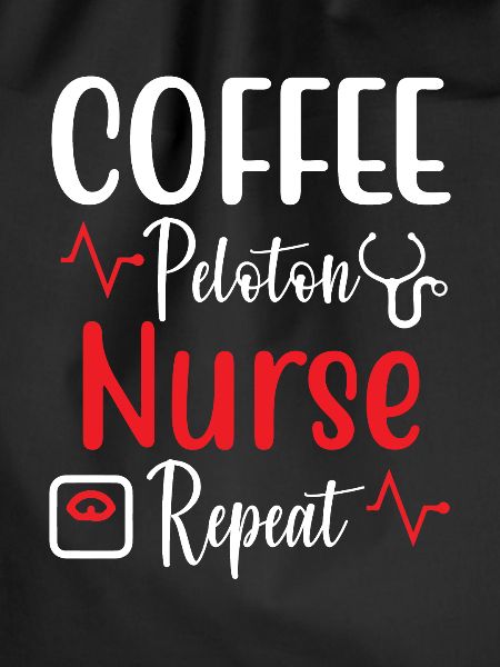 Kaffee Peloton Krankenschwester Repeat
