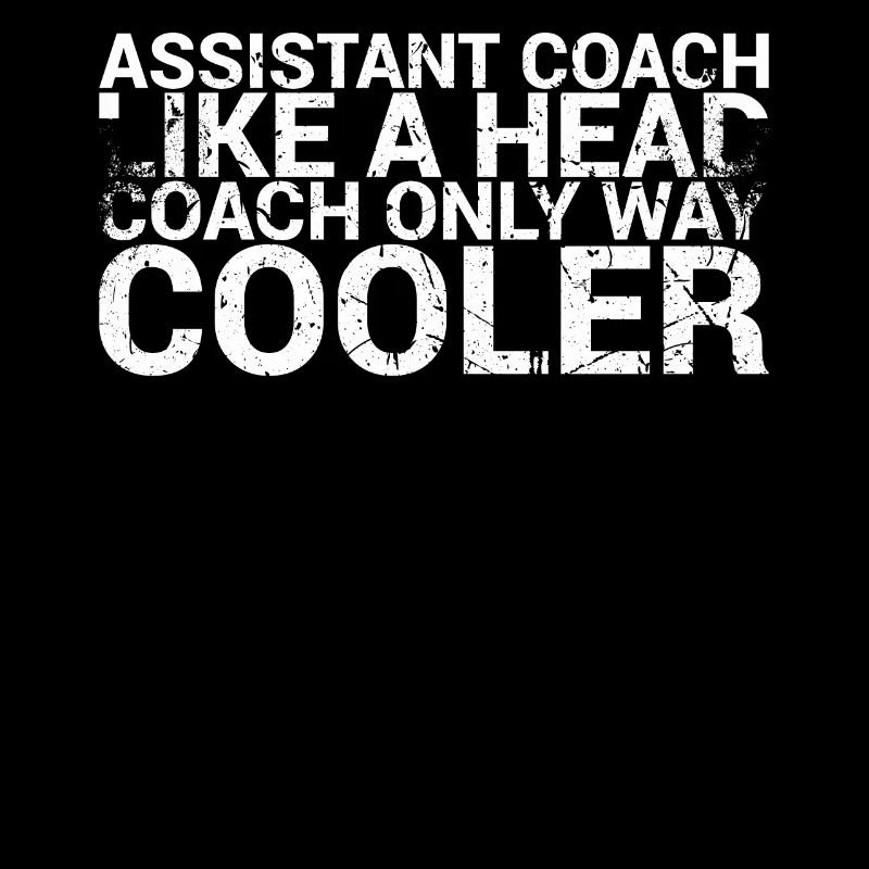 Assistant coach like a head coach