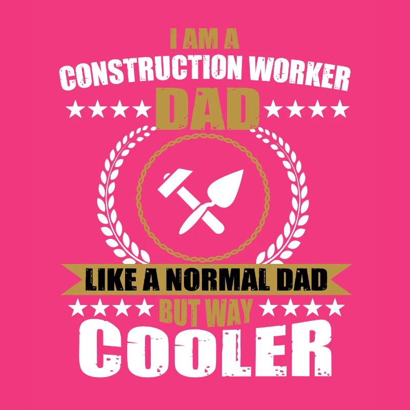 Construction worker father