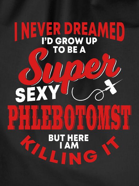 Funny Phlebotomist Saying