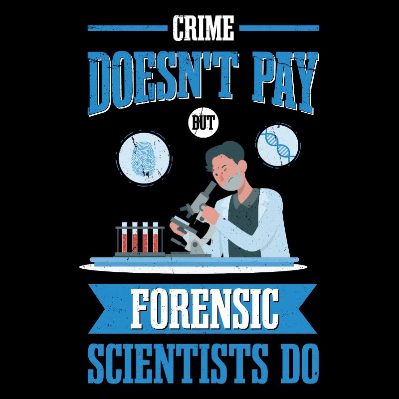 Crime doesn't pay, but forensic scientists
