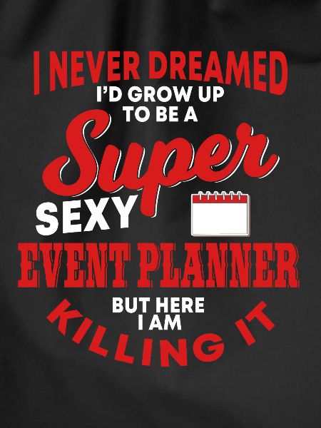 Funny event planner saying