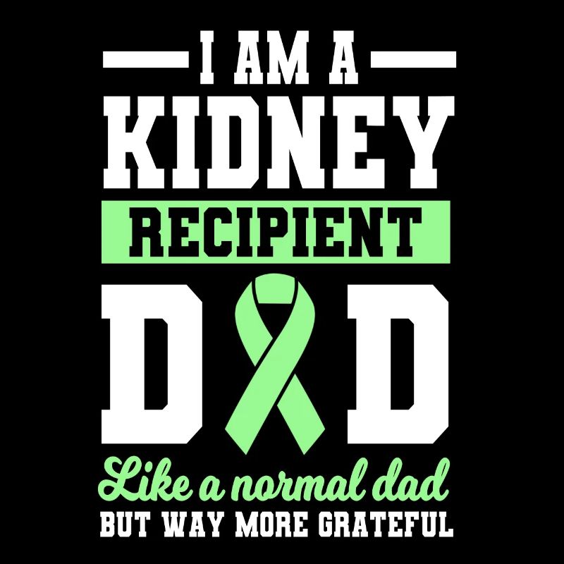 Kidney Recipient Dad
