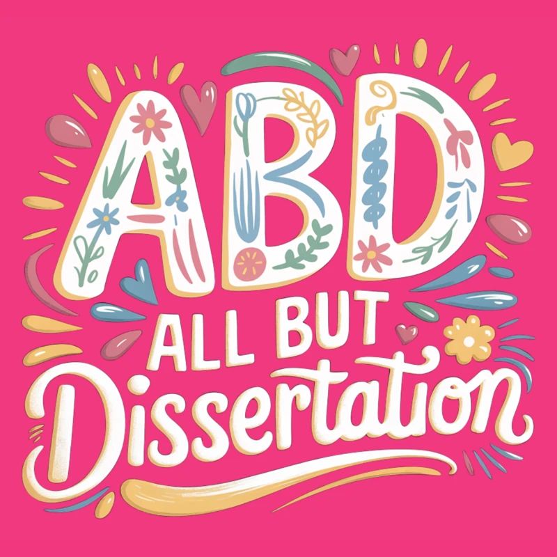 ABD All But Dissertation 7