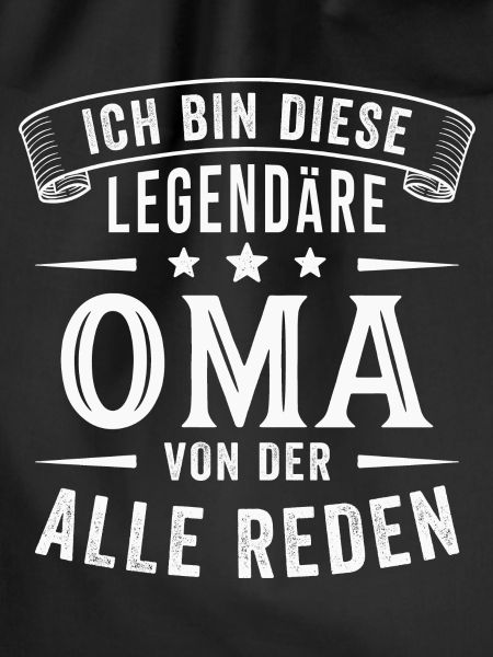 Oma Legende Großmutter Lustig Spruch