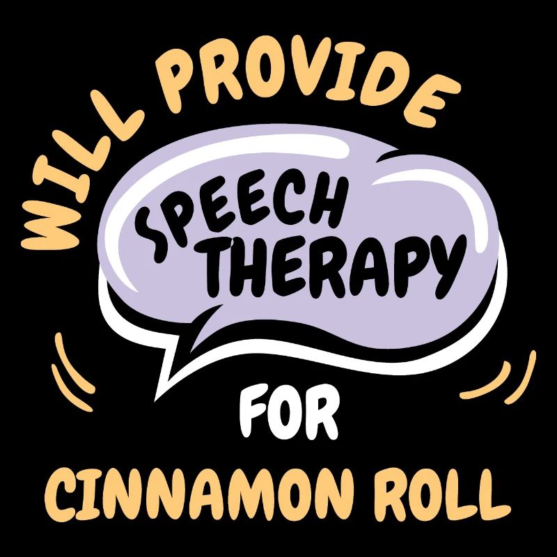 Provide Speech Therapy for Cinnamon Roll Funny