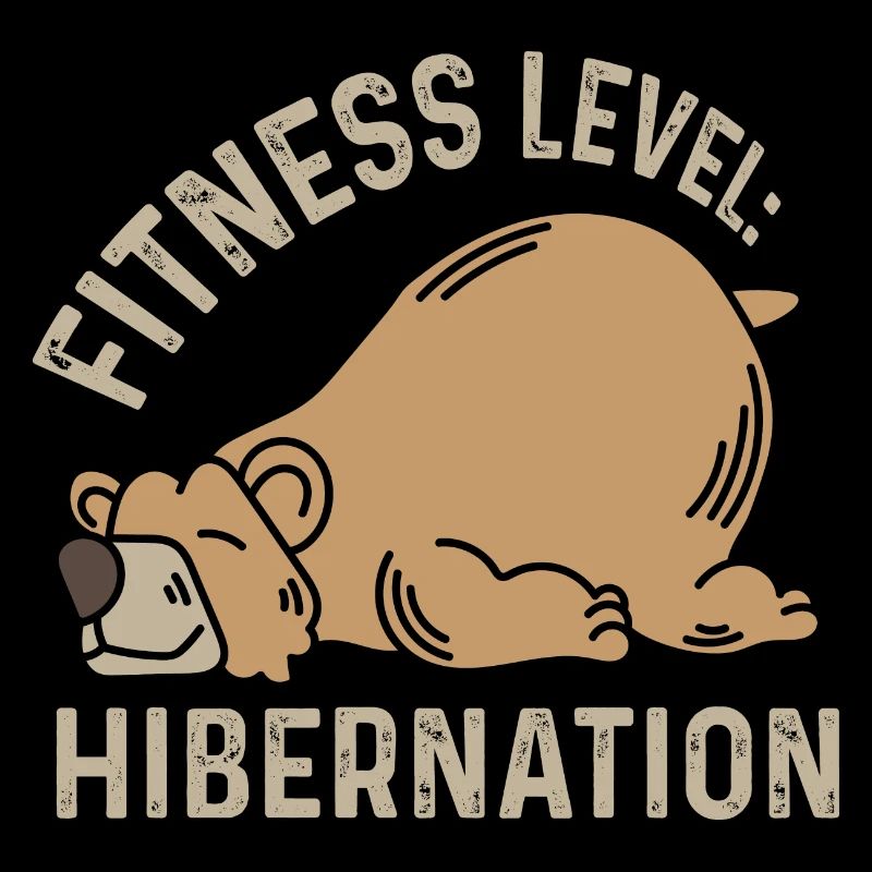 Fitness Level: Hibernation Sleepy Head Gesche