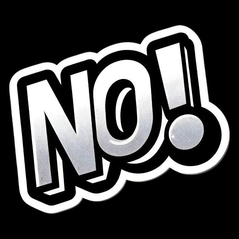 NO! Statement Sticker Eye-Catching Design