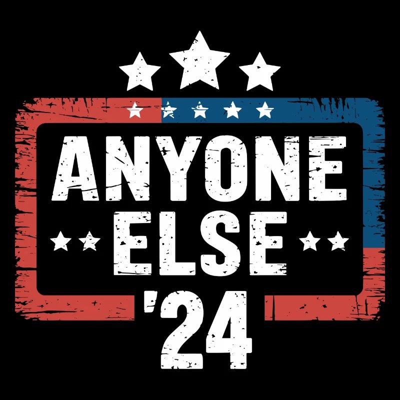 Élection Anyone Else 2024