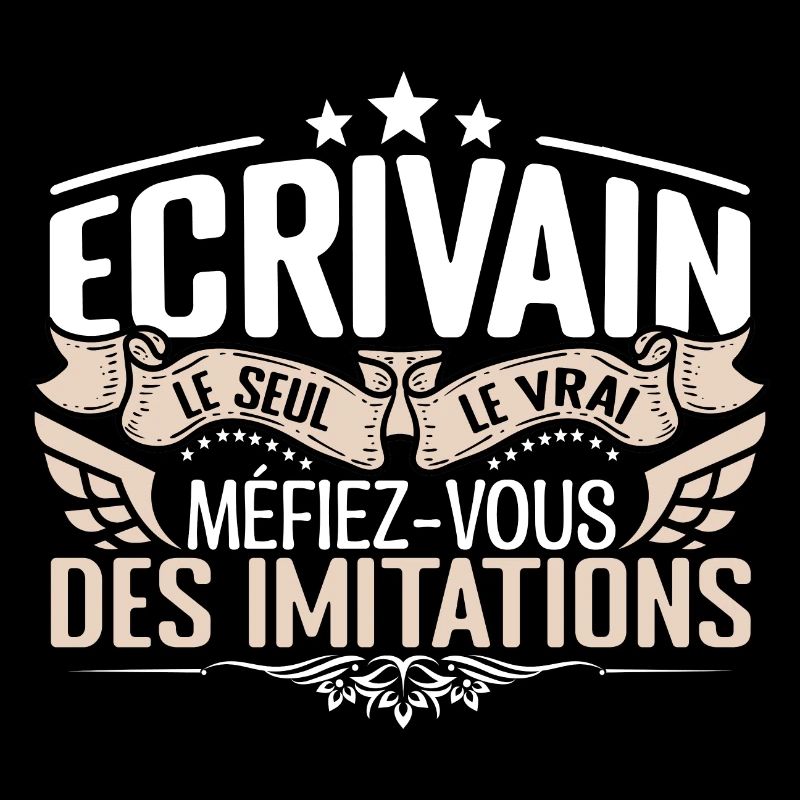Écrivain le seul Écrivain le vrai Écrivain