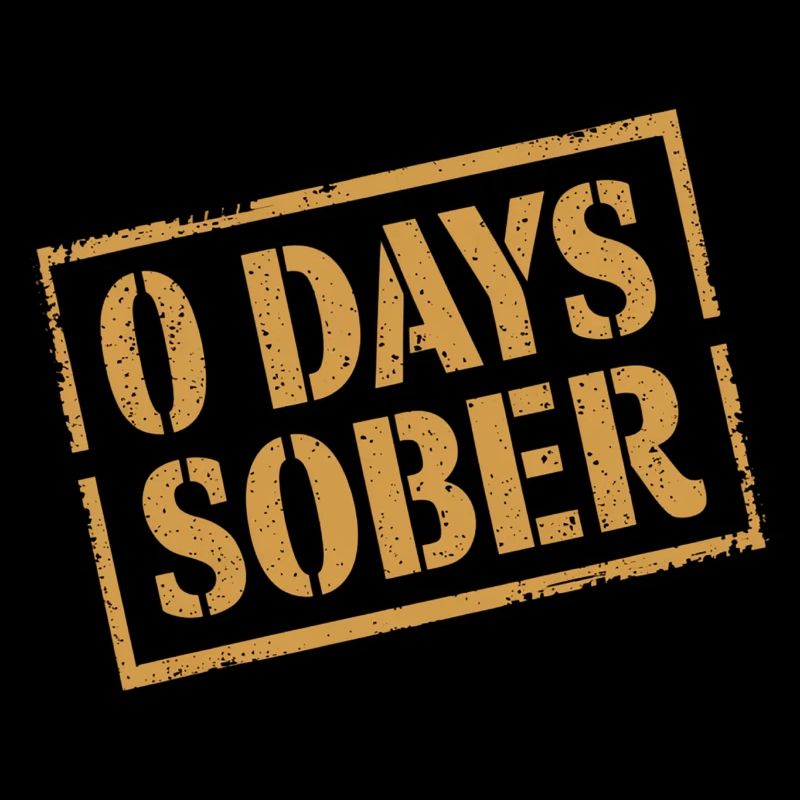 0 Days Sober 18