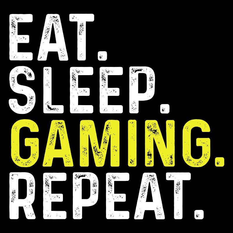 Eat Sleep Gaming Repeat