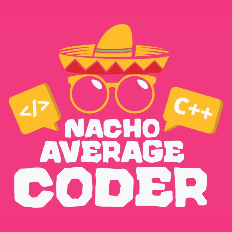 Nacho Average Coder Coding Taco Mexican Programmer