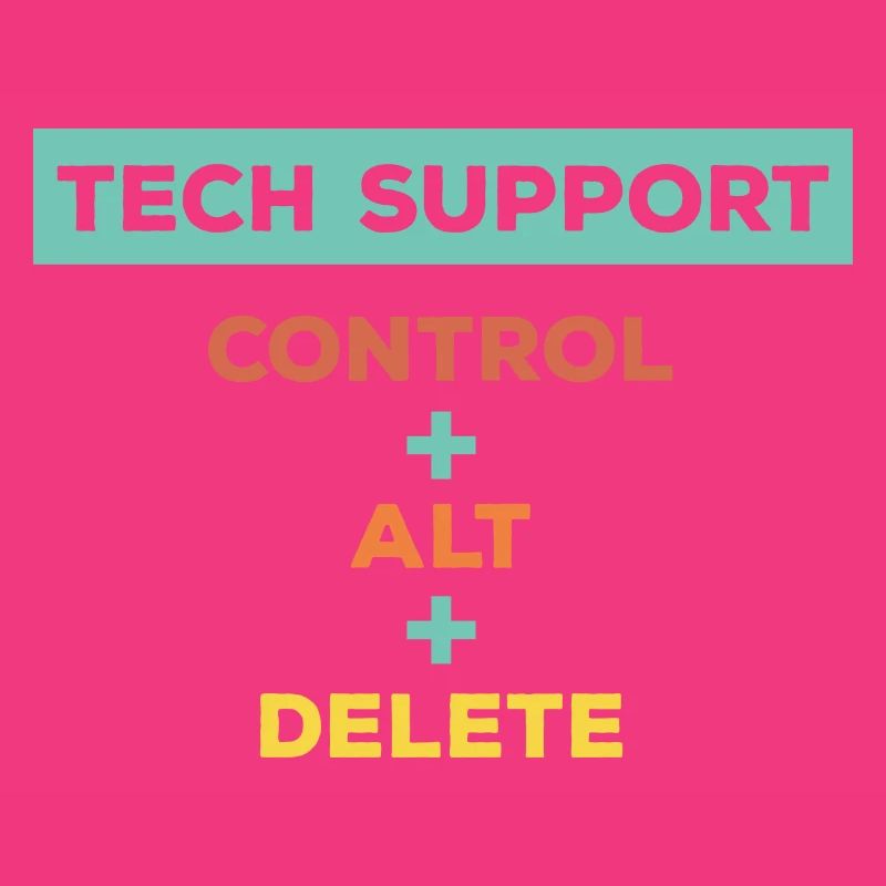 Ctrl Alt Delete Tech Support